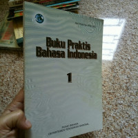 Buku Praktis Bahasa Indonesia 1